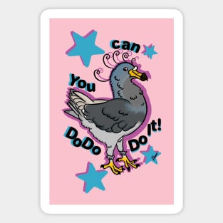 You Can DoDo Do It!! Magnet